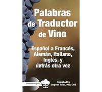 Stephen Reiss Palabras de Traductor de Vino (Tascabile)