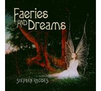 Stephen Rhodes Faeries and Dreams Album