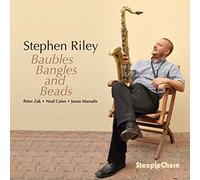 Stephen Riley - Baubles Bangles And Beads