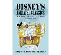 Stephen Rötzsch Thomas Disney's Animated Classics (Copertina rigida)
