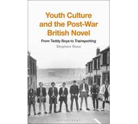 Stephen Ross Youth Culture and the Post-War British Novel (Tascabile)