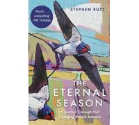 Stephen Rutt The Eternal Season (Tascabile)
