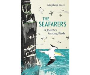 Stephen Rutt The Seafarers (Tascabile)