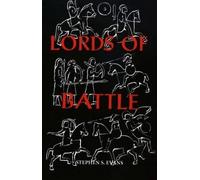 Stephen S. Evans The Lords of Battle (Tascabile)