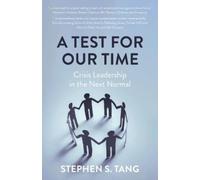Stephen S Tang A Test for Our Time (Tascabile)