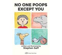 Stephen Saff No One Poops Except You (Tascabile)