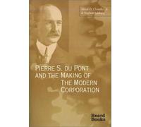 Stephen Salsbury Alfred Pierre S. Du Pont and the Making of the Mod (Tascabile)