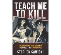 Stephen Sawicki Teach Me to Kill (Tascabile)
