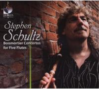 Stephen Schultz Stephen Schultz: Boismortier Concertos for Five Flutes (CD)