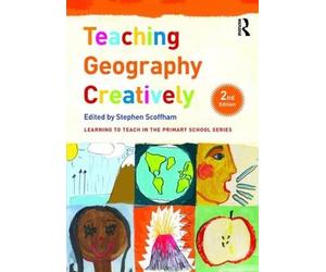 Stephen Scoffham Teaching Geography Creatively (Tascabile)