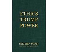 Stephen Scott Ethics Trump Power (Tascabile)