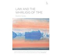 Stephen Sedley Law and the Whirligig of Time (Copertina rigida)