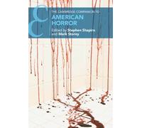 Stephen Shapiro The Cambridge Companion to American Horror (Tascabile)