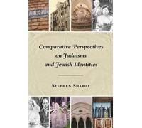 Stephen Sharot Comparative Perspectives on Judaisms and Jewish Ident (Tascabile)