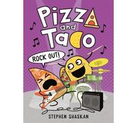 Stephen Shaskan Pizza and Taco: Rock Out (Copertina rigida) Pizza and Taco
