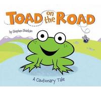 Stephen Shaskan Toad on the Road (Copertina rigida)
