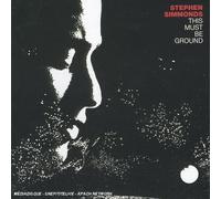Stephen Simmonds - This Must Be Ground