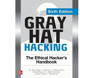 Stephen Sims Allen Harper Michael Ba Gray Hat Hacking: The Ethical H (Tascabile)