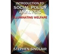 Stephen Sinclair Introduction to Social Policy Analysis (Copertina rigida)