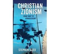 Stephen Sizer Christian Zionism (Copertina rigida)
