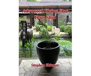 Stephen Skinner Advanced Flying Star Feng Shui (Tascabile)