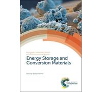 Stephen Skinner Energy Storage and Conversion Materials (Copertina rigida)