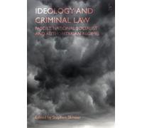 Stephen Skinner Ideology and Criminal Law (Tascabile)