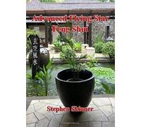 Stephen Skinner Skinner Stephen Advanced Flying Star Feng Shui (Tascabile)