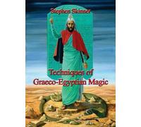 Stephen Skinner Techniques of Graeco-Egyptian Magic (Copertina rigida)