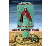 Stephen Skinner Techniques of Graeco-Egyptian Magic (Copertina rigida)