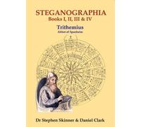 Stephen Skinner The Steganographia (Rilegato in ecopelle)