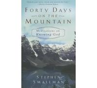 Stephen Smallman Forty Days On The Mountain (Tascabile)
