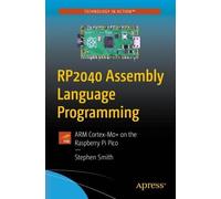 Stephen Smith RP2040 Assembly Language Programming (Tascabile)