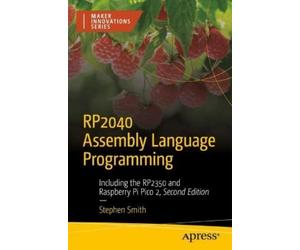 Stephen Smith RP2040 Assembly Language Programming (Tascabile)