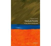 Stephen Smith Taxation (Tascabile) Very Short Introductions