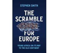 Stephen Smith The Scramble for Europe (Copertina rigida)