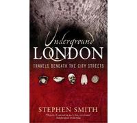 Stephen Smith Underground London (Tascabile)