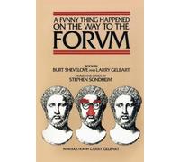 Stephen Sondhei A Funny Thing Happened on the Way to the Forum Libre (Tascabile)
