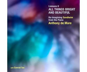 Stephen Sondhei Liaisons II: All Things Bright and Beautiful: Re-imagining (CD)