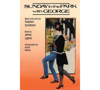 Stephen Sondheim James Lapine Sunday in the Park with George (Tascabile)