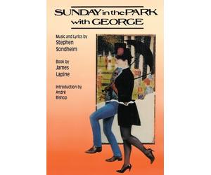Stephen Sondheim James Lapine Sunday in the Park with George (Tascabile)