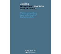 Stephen Sondheim Liaisons - Re-imagining Sondheim from the Piano (Tascabile)
