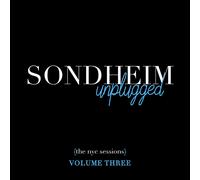 Stephen Sondheim Sondheim Unplugged - The NYC Sessions Volume 3 (CD)