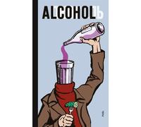 Stephen Sorrell Damon Murray Alexei Plutser-Sarno FUE Alcohol (Copertina rigida)
