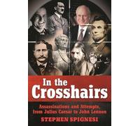 Stephen Spignesi In the Crosshairs (Tascabile)
