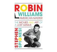 Stephen Spignesi Robin Williams, American Master (Copertina rigida)
