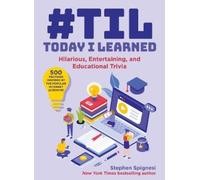 Stephen Spignesi #TIL: Today I Learned (Tascabile)