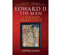 Stephen Spinks Edward II the Man (Tascabile)