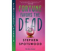Stephen Spotswood Fortune Favors the Dead (Tascabile)