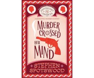 Stephen Spotswood Murder Crossed Her Mind (Tascabile)